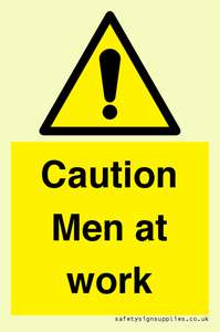 Caution Men at work